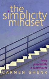 Simplicity Mindset -  Carmen Shenk