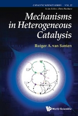 MECHANISMS IN HETEROGENEOUS CATALYSIS - Rutger A Van Santen