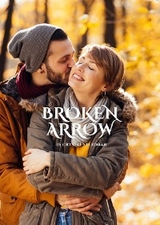 Broken Arrow - Crystal Steadman