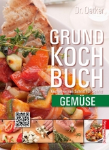 Grundkochbuch - Einzelkapitel Gemüse - Dr. Oetker