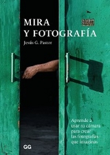 Mira y fotografía - Jesús G. Pastor