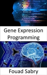 Gene Expression Programming - Fouad Sabry