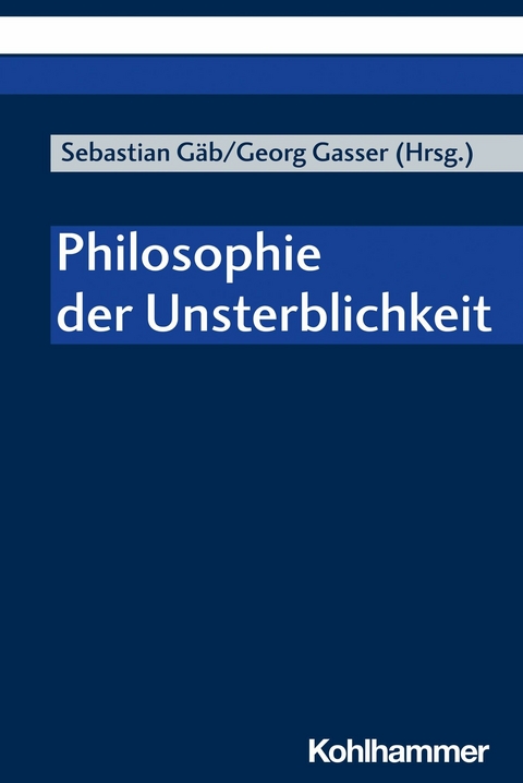 Philosophie der Unsterblichkeit - 