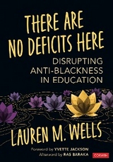 There Are No Deficits Here - Lauren M. Wells