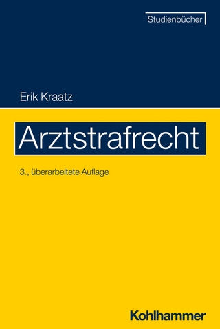 Arztstrafrecht - Erik Kraatz