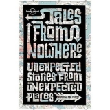 Tales from Nowhere - Winchester, Simon; George, Don; Iyer, Pico; Cahill, Tim