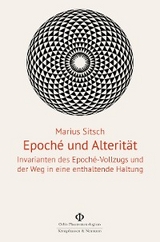 Epoché und Alterität - Marius Sitsch