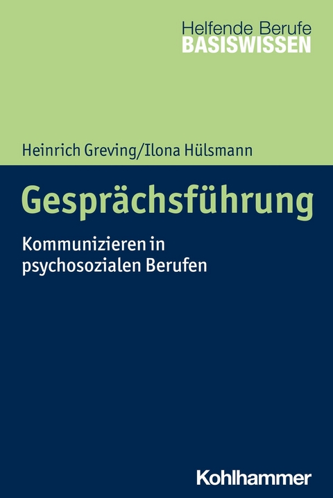 Gesprächsführung -  Heinrich Greving,  Ilona Hülsmann