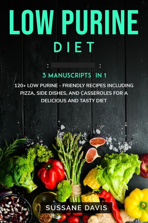 Low Purine Diet -  Sussane Davis