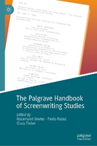 The Palgrave Handbook of Screenwriting Studies - 