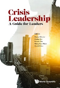 CRISIS LEADERSHIP: A GUIDE FOR LEADERS - 