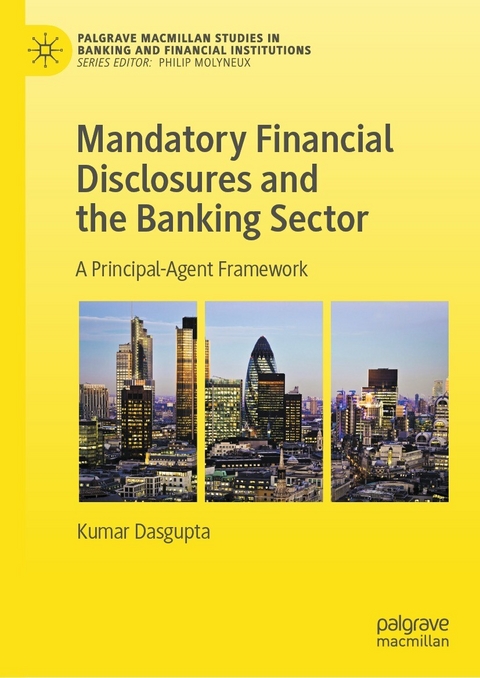 Mandatory Financial Disclosures and the Banking Sector - Kumar Dasgupta