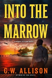 Into the Marrow -  GW Allison