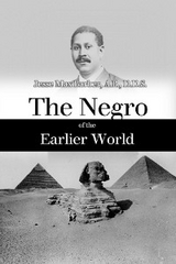 Negro of the Earlier World -  Jesse  Max Barber