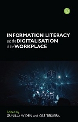 Information Literacy and the Digitalisation of the Workplace - 