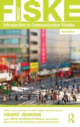 Introduction to Communication Studies - Fiske, John
