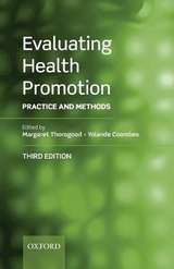 Evaluating Health Promotion - Thorogood, Margaret; Coombes, Yolande