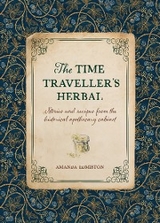 The Time Traveller's Herbal - Amanda Edmiston