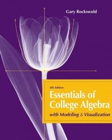 Essentials of College Algebra with Modeling and Visualization - Rockswold, Gary