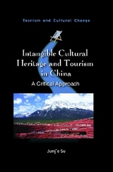 Intangible Cultural Heritage and Tourism in China - Junjie Su