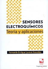 Sensores electroquímicos - Fernando Enrique Larmat González