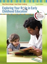 Exploring Your Role in Early Childhood Education - Jalongo, Mary; Isenberg, Joan