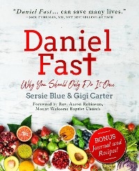 Daniel Fast -  Sersie Blue,  Gigi Carter