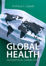 Global Health -  Anthony C. Gatrell