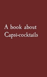 book about Capsi-cocktails -  Evan James