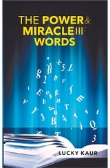 The Power & Miracle Of Words - Lucky Kaur
