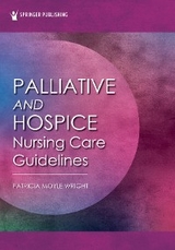 Palliative and Hospice Nursing Care Guidelines - 