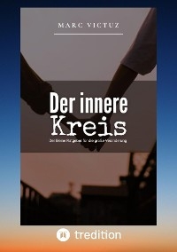 Der innere Kreis - Marc Victuz