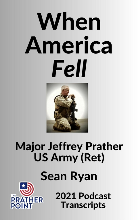 WHEN AMERICA FELL -  Jeffrey Prather