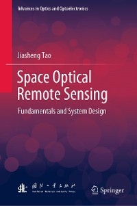 Space Optical Remote Sensing -  Jiasheng Tao