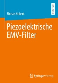 Piezoelektrische EMV-Filter - Florian Hubert