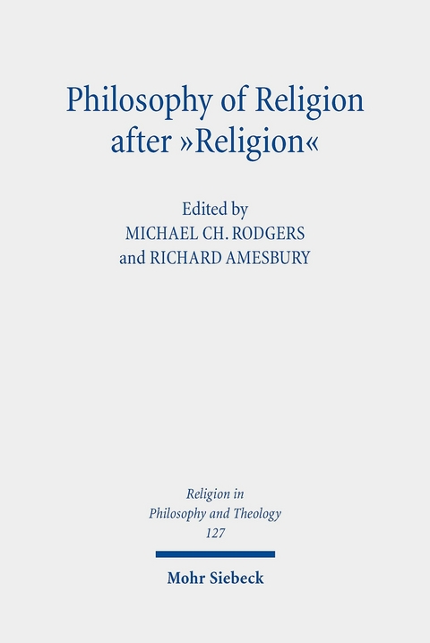 Philosophy of Religion after 'Religion' - 