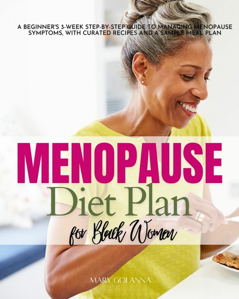 Menopause Diet Plan for Black Women -  Mary Golanna