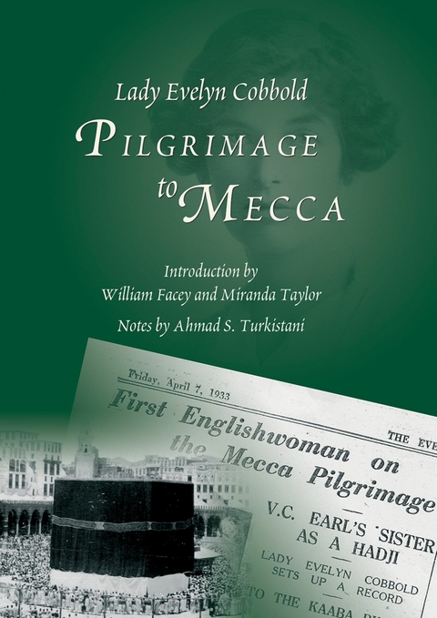 Pilgrimage to Mecca -  Lady Evelyn Cobbold