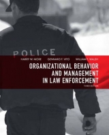 Organizational Behavior and Management in Law Enforcement - More, Harry W.; Vito, Gennaro F.; Walsh, William F.