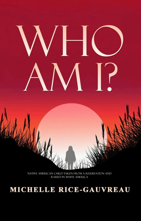 Who Am I? -  Michelle Rice-Gauvreau