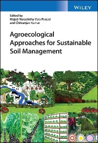 Agroecological Approaches for Sustainable Soil Management - 