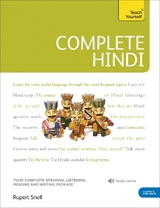 Complete Hindi Beginner to Intermediate Course - Weightman, Simon; Snell, Dr Dr Rupert