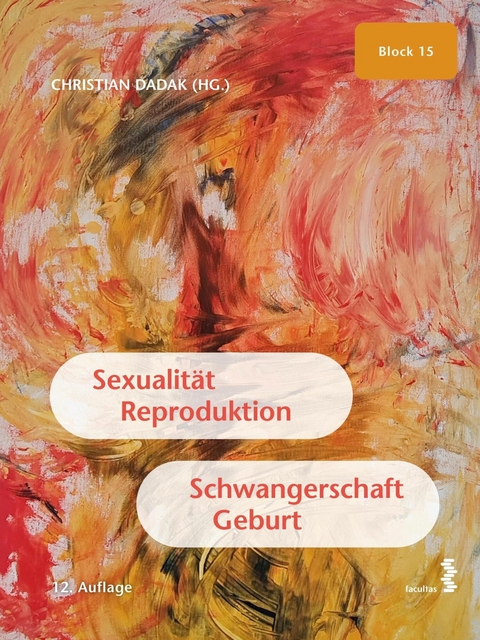 Sexualität, Reproduktion, Schwangerschaft, Geburt - 