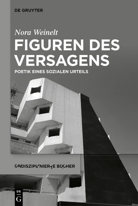 Figuren des Versagens - Nora Weinelt