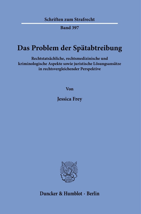 Das Problem der Spätabtreibung. -  Jessica Frey