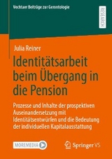 Identitätsarbeit beim Übergang in die Pension - Julia Reiner