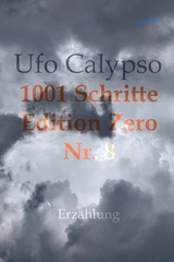 1001 Schritte - Edition Zero - Nr. 8 - Ufo Calypso