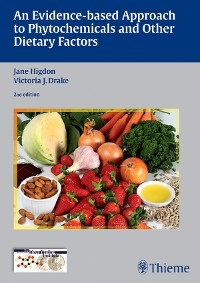 An Evidence-based Approach to Phytochemicals and Other Dietary Factors - Jane Higdon, Victoria J. Drake
