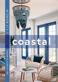 Interior Style: Coastal -  Lucy Derbyshire,  Jena Quinn