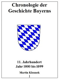 Chronologie der Geschichte Bayerns 11 - Martin Klonnek